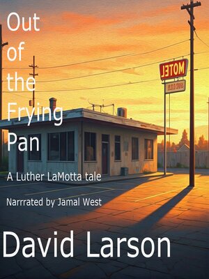 cover image of Out of the Frying Pan
